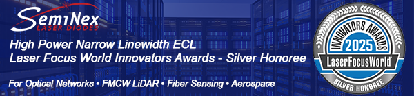 SemiNex Earns Silver Honoree in Laser Focus World Innovators Awards 2025